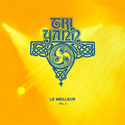 Tri Yann « Le meilleur Vol.2 »