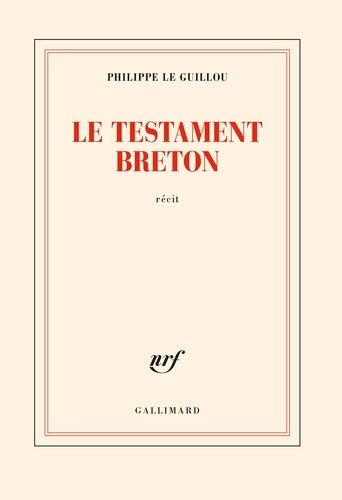 Philippe Le Guillou : « Le testament breton »