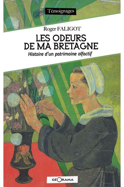 Les odeurs de ma Bretagne de Roger Faligot