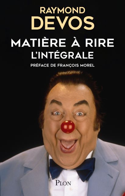 Matière à Rire, L’intégrale de Raymond Devos