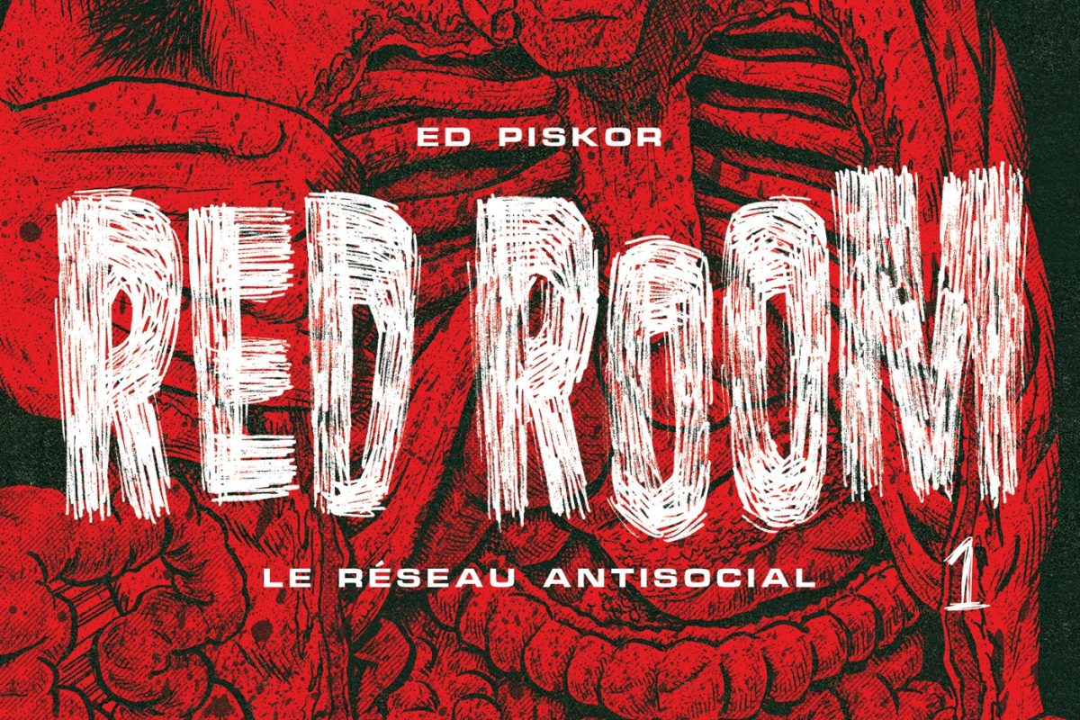 Red Room : le réseau antisocial de Ed Piskor