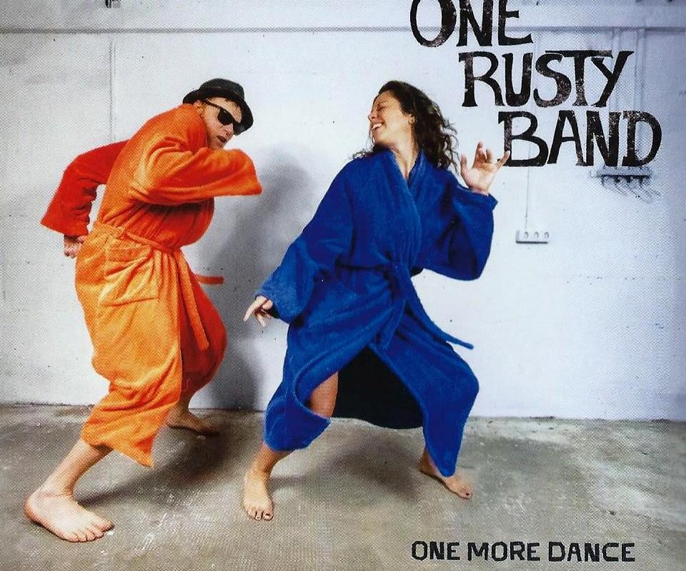 One Rusty Band « One more dance »