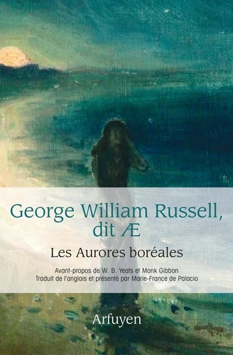 George William Russell : « Les aurores boréales »