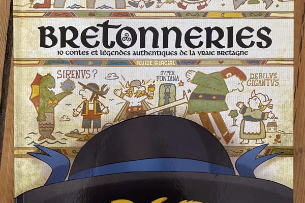 Bretonneries, contes et légendes authentiques de la vraie Bretagne