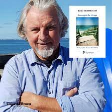 Louis Bertholom : « Passager du rivage »