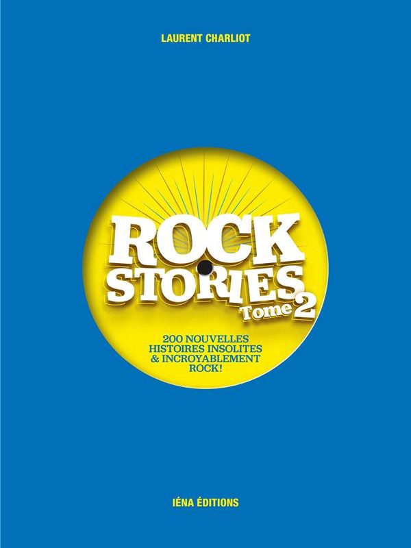 « Rock stories Tome 2 » de Laurent Charliot