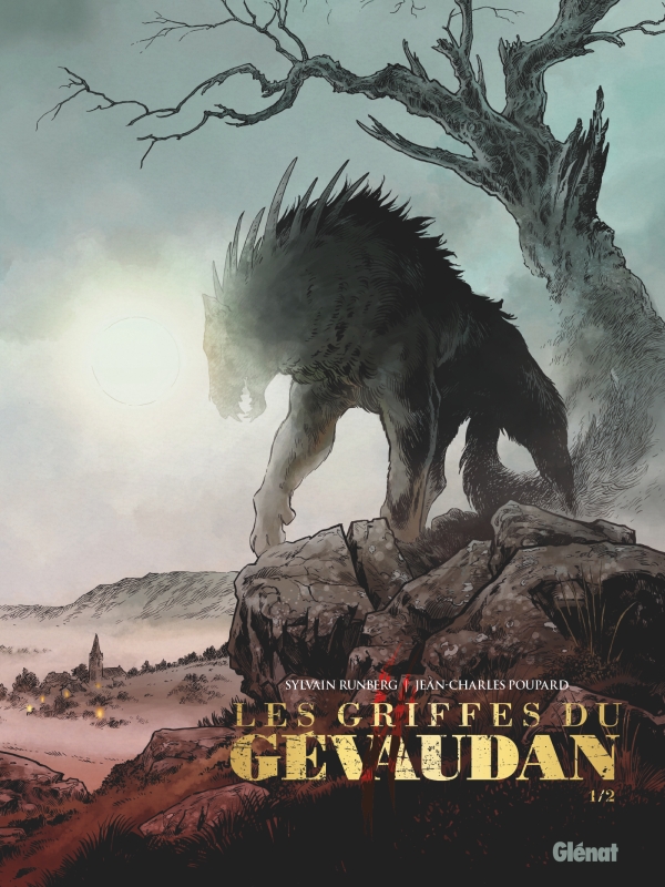 Les Griffes du Gévaudan, tome 1