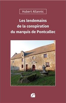 « Les lendemains de la conspiration du marquis de Pontcallec » par Hubert Allannic