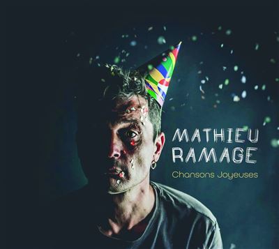 Mathieu Ramage « Chansons joyeuses »