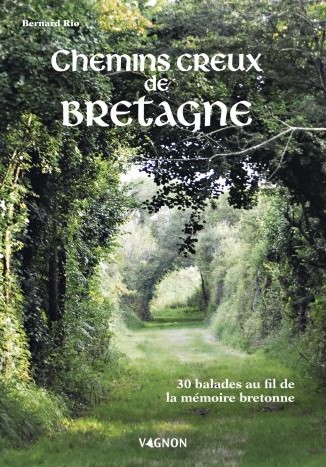 « Chemins creux de Bretagne » de Bernard Rio