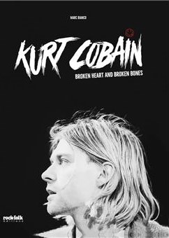 « Kurt Cobain – Broken heart and broken bones » par Marc Bianco
