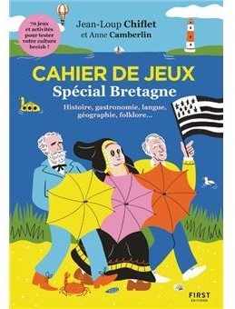 Cahier de jeux spécial bretagne par Jean-Loup Chiflet et Anne Camberlin