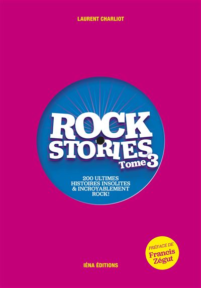 « Rock stories Tome 3 » de Laurent Charliot
