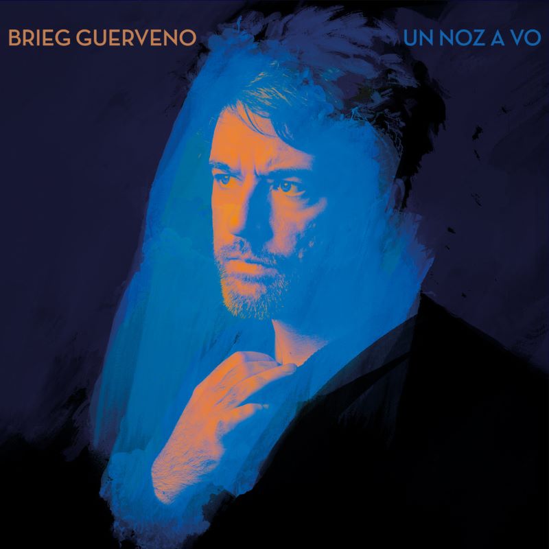Brieg Guerveno « Un noz a vo »