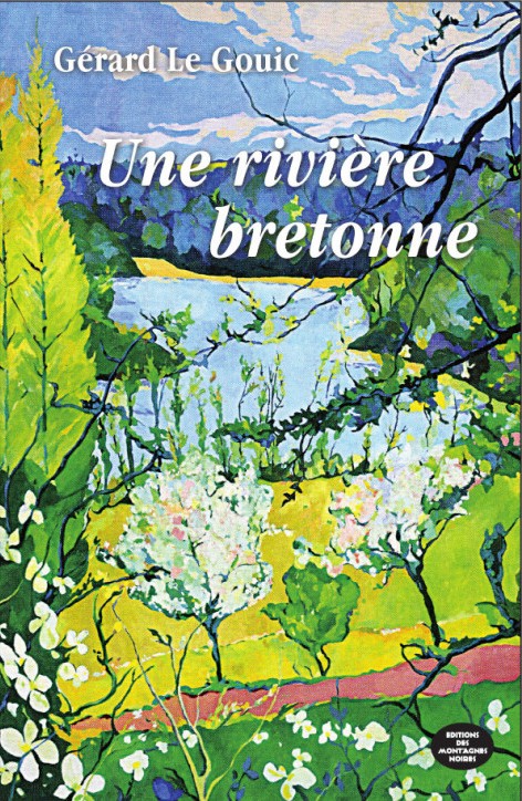Gérard Le Gouic : « Une rivière bretonne »