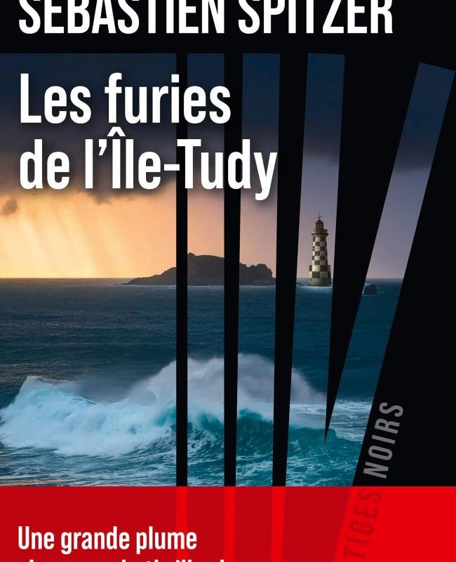 Les furies de l’Île-Tudy de Sébastien Spitzer