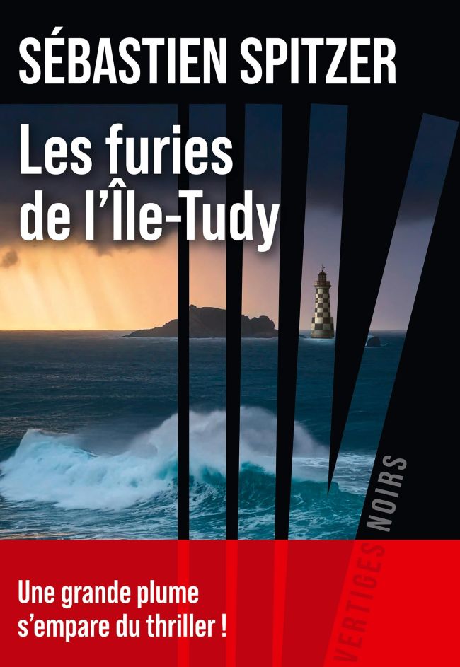 Les furies de l’Île-Tudy de Sébastien Spitzer