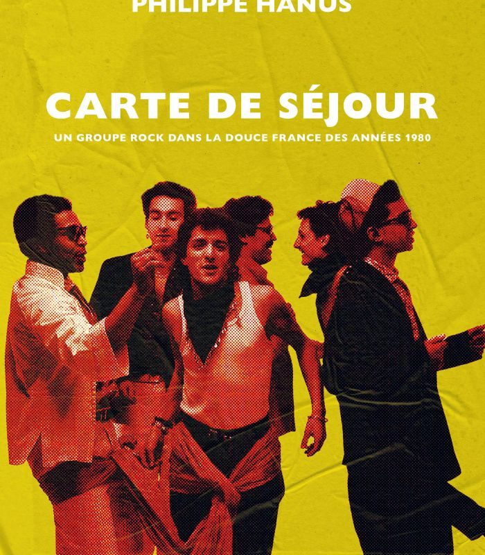 « Carte de Séjour » de Philippe Hanus