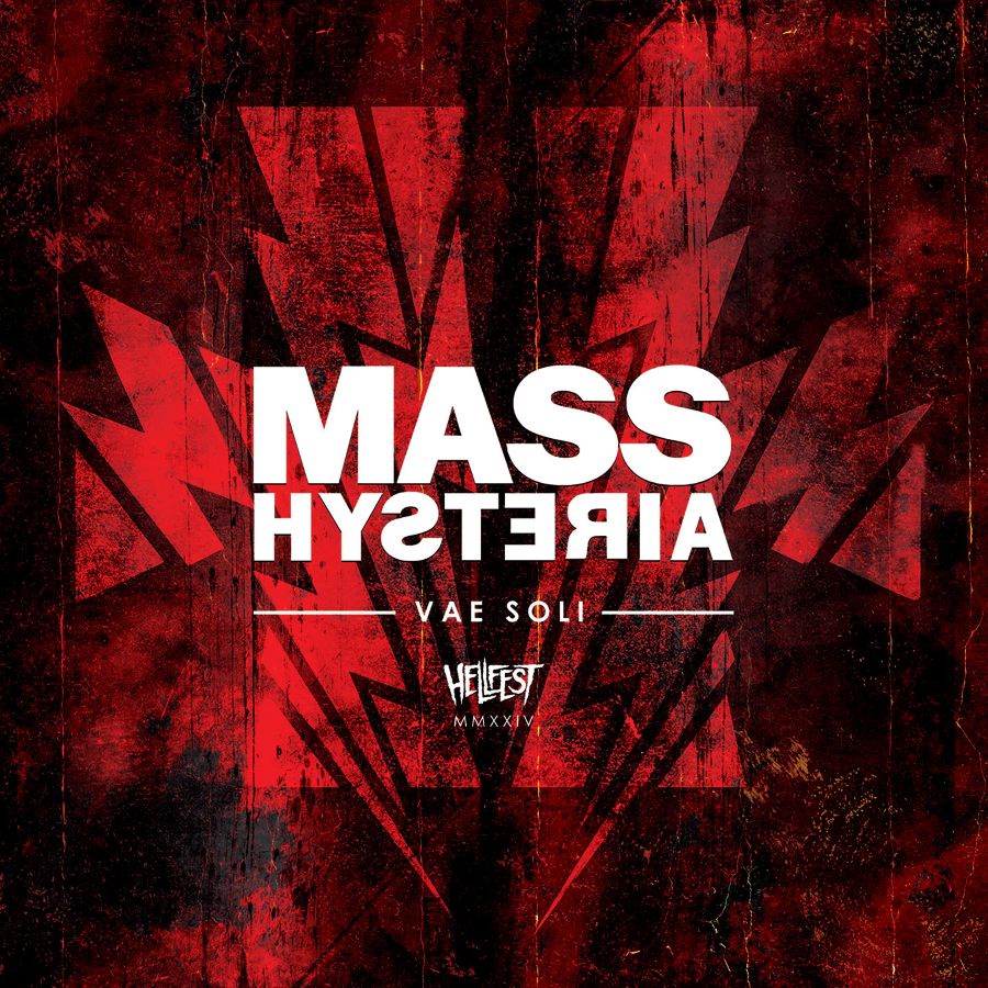 Mass Hysteria « Vae soli Hellfest MMXXIV »