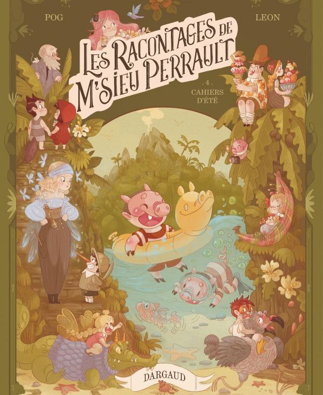 Les Racontages de M’sieu Perrault, Tome 4 : Cahiers d’été