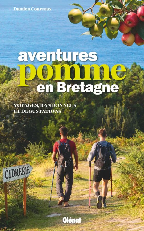 Aventures Pomme en Bretagne : voyages, randonnées et dégustations