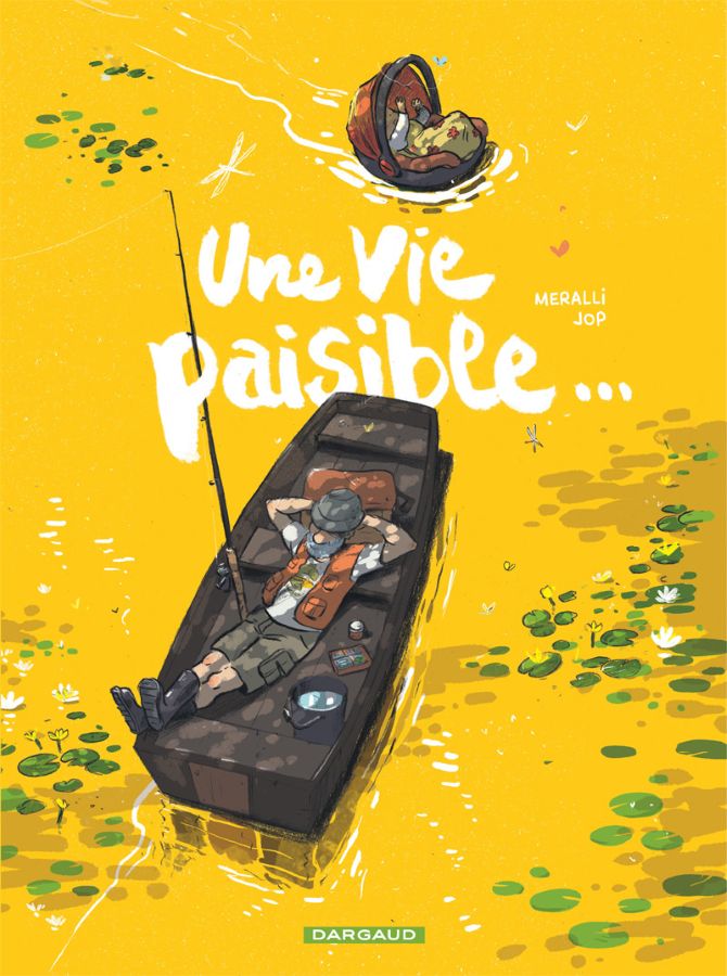 Une vie paisible…