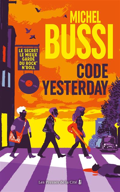« Code Yesterday » de Michel Bussy